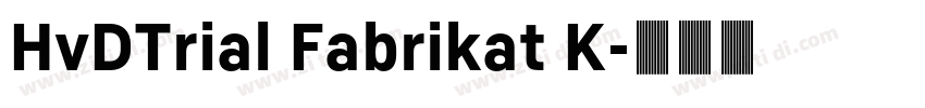 HvDTrial Fabrikat K字体转换